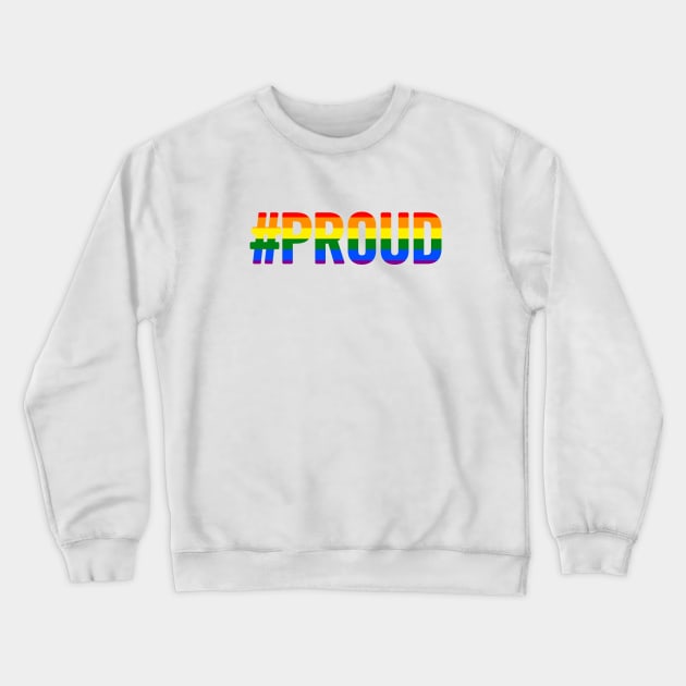 Proud Crewneck Sweatshirt by sergiovarela